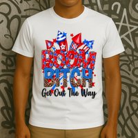 Funny Boom Bitch Get Out The Way T-Shirt