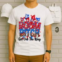 Funny Boom Bitch Get Out The Way T-Shirt