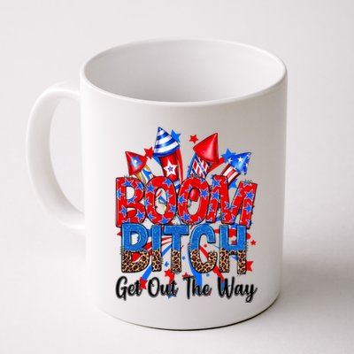 Funny Boom Bitch Get Out The Way Mug