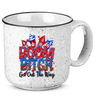 Funny Boom Bitch Get Out The Way 15oz Campfire Ceramic Mug