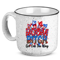 Funny Boom Bitch Get Out The Way 15oz Campfire Ceramic Mug