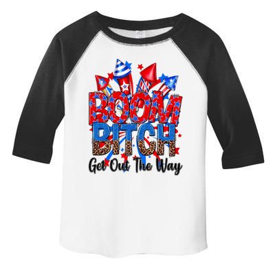 Funny Boom Bitch Get Out The Way Toddler Fine Jersey T-Shirt