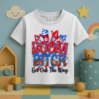 Funny Boom Bitch Get Out The Way Toddler T-Shirt