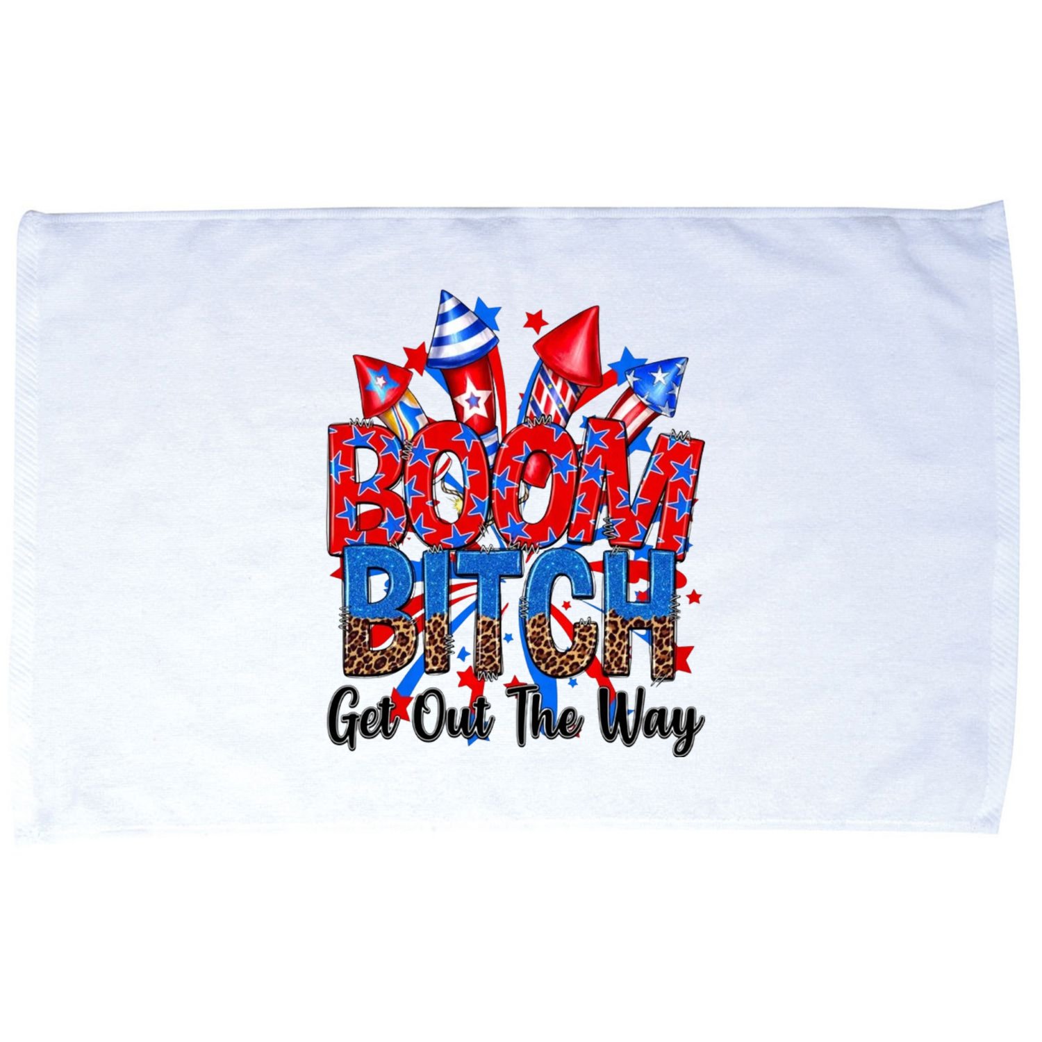 Funny Boom Bitch Get Out The Way Microfiber Hand Towel
