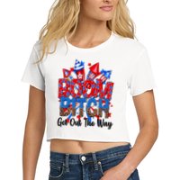 Funny Boom Bitch Get Out The Way Crop Top