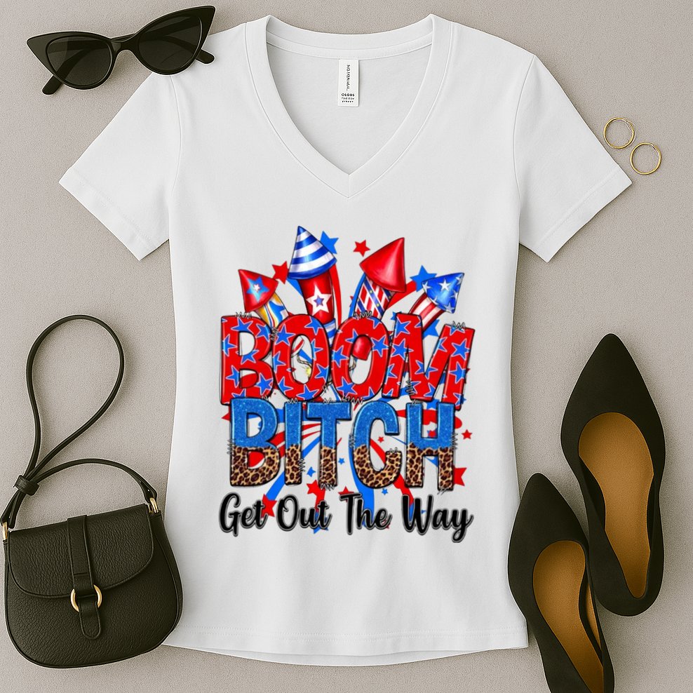 Funny Boom Bitch Get Out The Way Women's V-Neck T-Shirt
