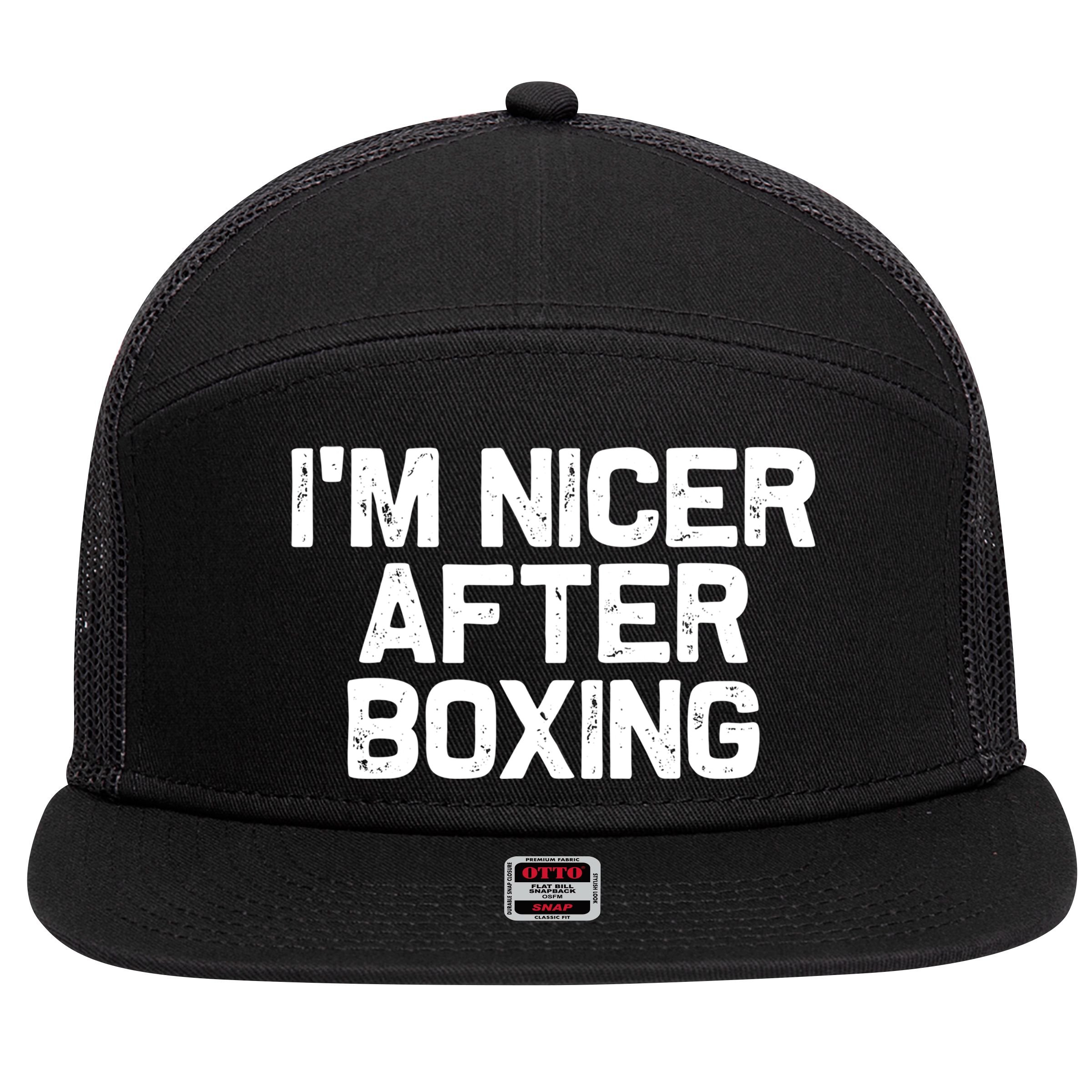 Funny Boxer Boxing Coach IM Nicer After Boxing Cool Gift 7 Panel Mesh Trucker Snapback Hat