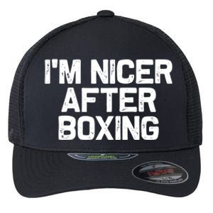 Funny Boxer Boxing Coach IM Nicer After Boxing Cool Gift Flexfit Unipanel Trucker Cap