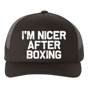 Funny Boxer Boxing Coach IM Nicer After Boxing Cool Gift Yupoong Adult 5-Panel Trucker Hat