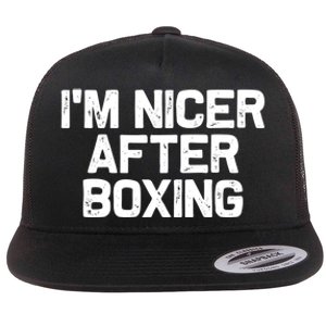 Funny Boxer Boxing Coach IM Nicer After Boxing Cool Gift Flat Bill Trucker Hat