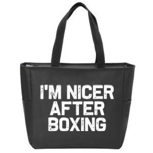 Funny Boxer Boxing Coach IM Nicer After Boxing Cool Gift Zip Tote Bag