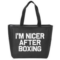 Funny Boxer Boxing Coach IM Nicer After Boxing Cool Gift Zip Tote Bag