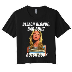 Funny Bleach Blonde Bad Built Butch Body Women's Crop Top Tee