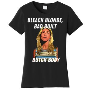 Funny Bleach Blonde Bad Built Butch Body Women's T-Shirt