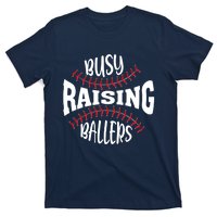 Funny Baseball - Busy Raising Ballers T-Shirt