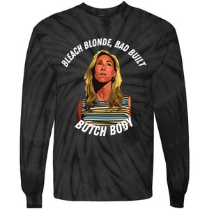 Funny Bleach Blonde Bad Built Butch Body Tie-Dye Long Sleeve Shirt