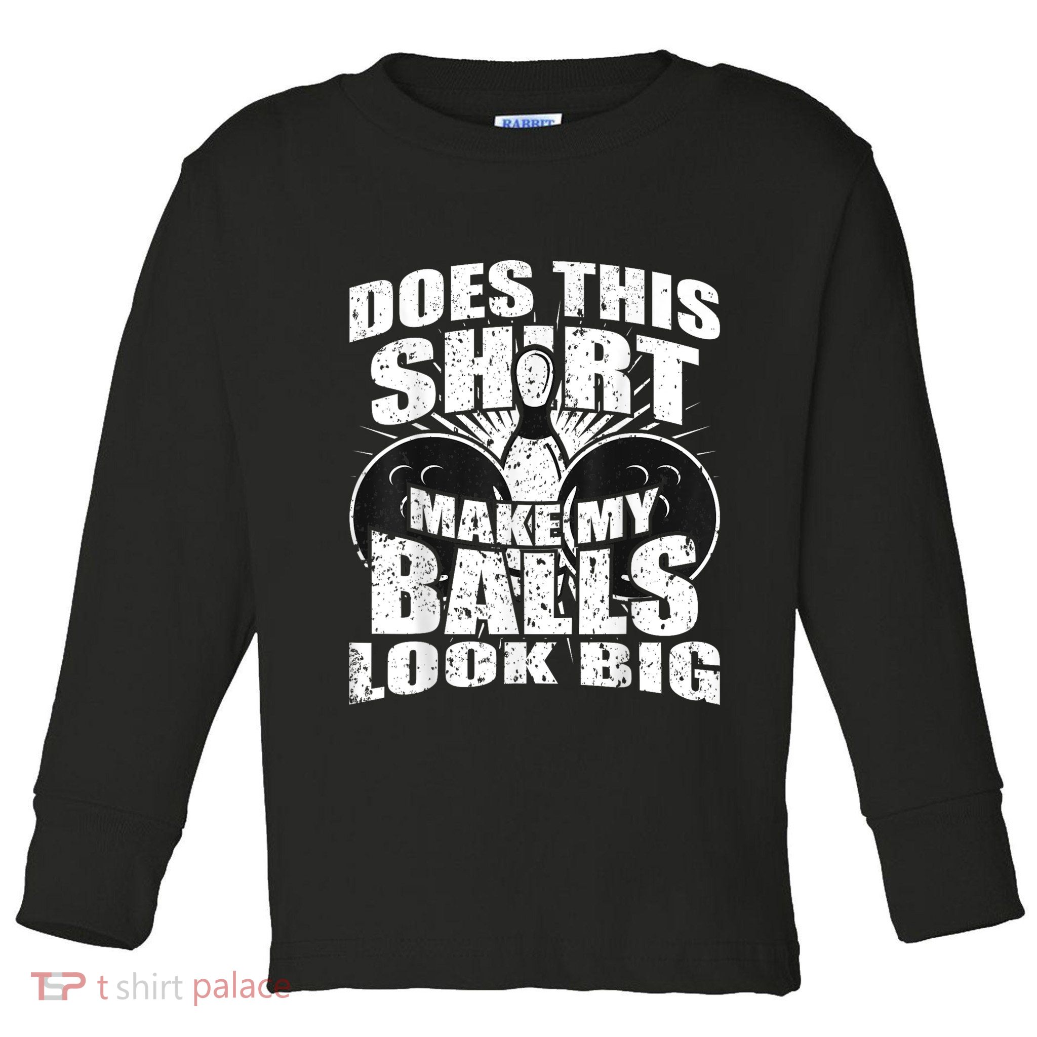 Funny Bowling Ball Gag Gift Bowling Toddler Long Sleeve Shirt