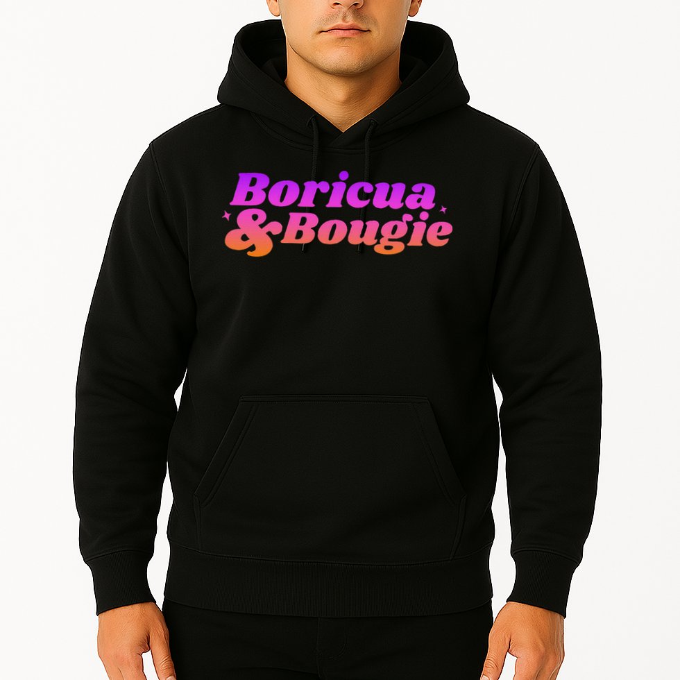 Funny Boricua & Bougie Hoodie