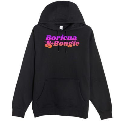 Funny Boricua & Bougie Premium Pullover Hoodie