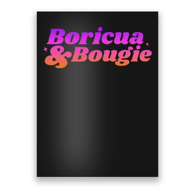Funny Boricua & Bougie Poster