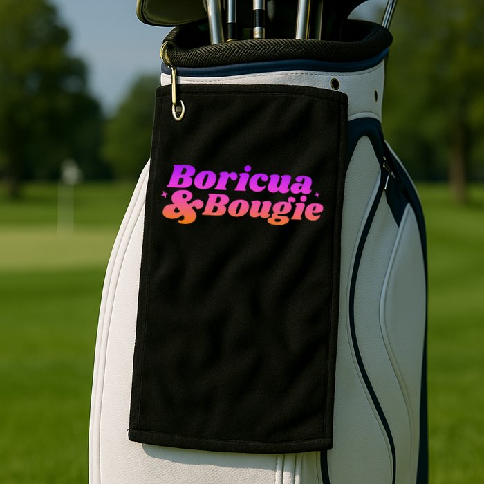 Funny Boricua & Bougie Golf Towel