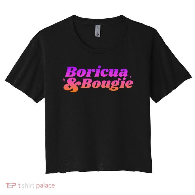 Funny Boricua & Bougie Crop Top