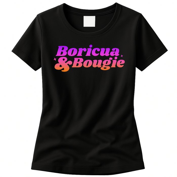 Funny Boricua & Bougie Womens T-Shirt