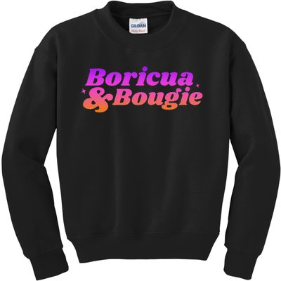 Funny Boricua & Bougie Kids Sweatshirt