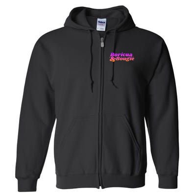 Funny Boricua & Bougie Full Zip Hoodie