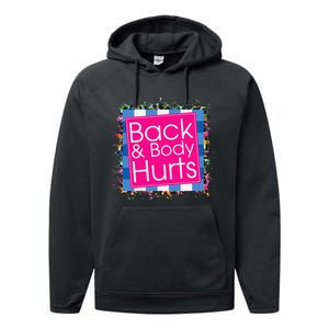 Funny Back Body Hurts Performance Fleece Hoodie