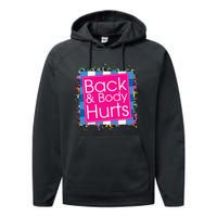 Funny Back Body Hurts Performance Fleece Hoodie