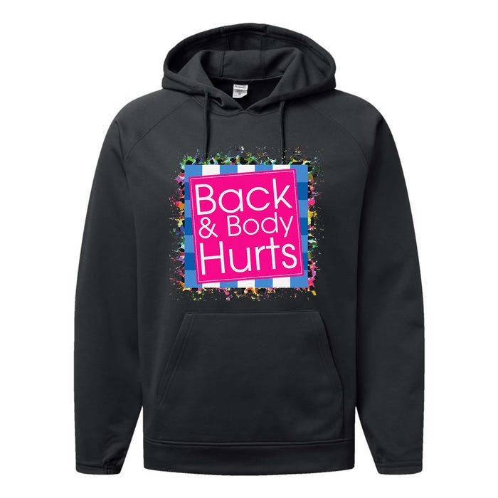 Funny Back Body Hurts Performance Fleece Hoodie