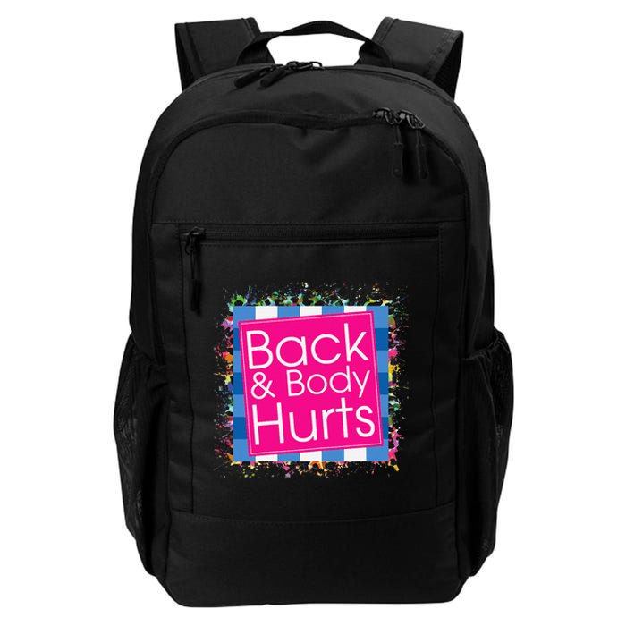 Funny Back Body Hurts Daily Commute Backpack