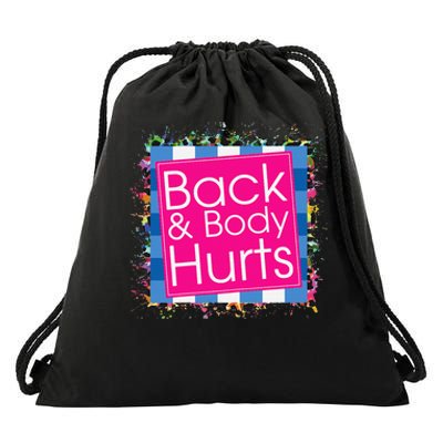 Funny Back Body Hurts Drawstring Bag