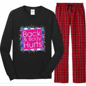 Funny Back Body Hurts Long Sleeve Pajama Set