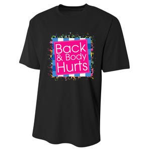 Funny Back Body Hurts Performance Sprint T-Shirt