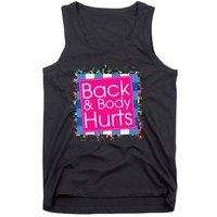 Funny Back Body Hurts Tank Top