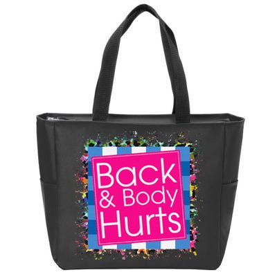 Funny Back Body Hurts Zip Tote Bag