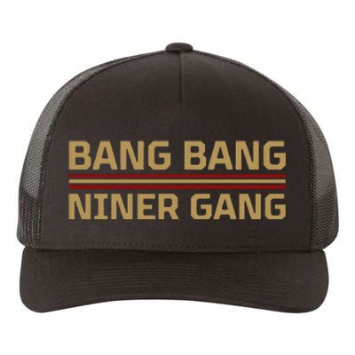 Funny Bang Bang Niner Gang Football San Francisco Sports Yupoong Adult 5-Panel Trucker Hat