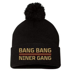 Funny Bang Bang Niner Gang Football San Francisco Sports Pom Pom 12in Knit Beanie