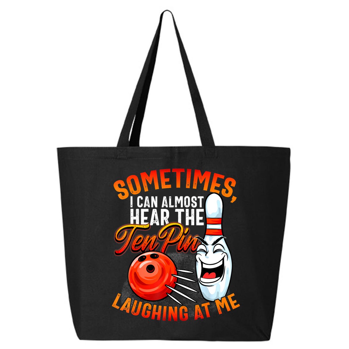 Funny Bowling , Bowler Tee, Tenpin Bowling, Ten Pin 25L Jumbo Tote