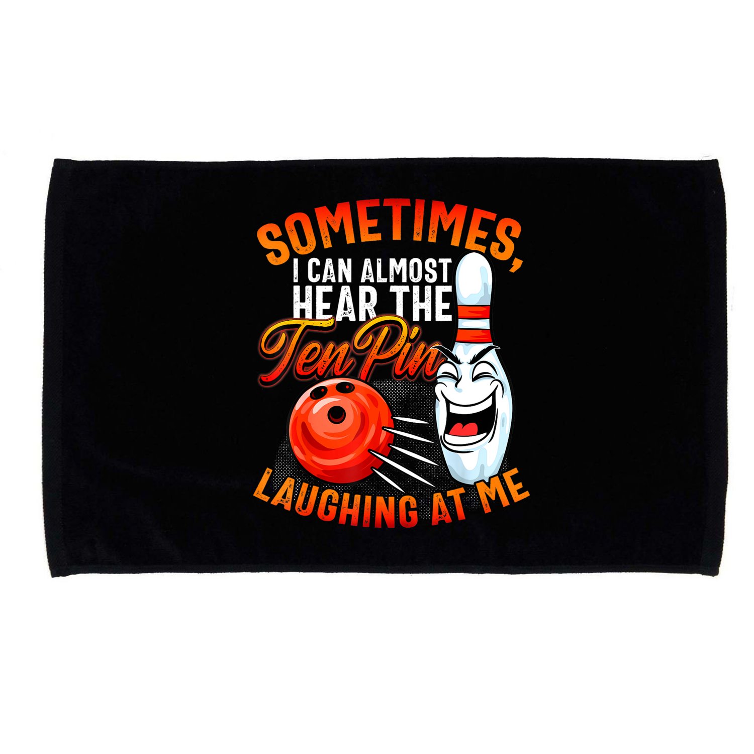 Funny Bowling , Bowler Tee, Tenpin Bowling, Ten Pin Microfiber Hand Towel