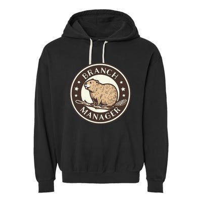 Funny Beaver Branch Manager Pun Garment-Dyed Fleece Hoodie