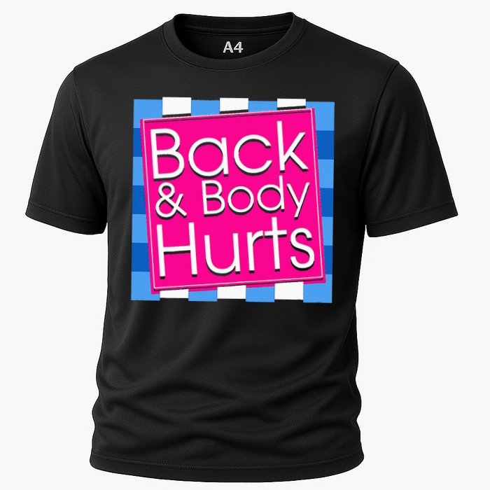 Funny Back Body Hurts Quote Exercise Workout Gym Cooling Performance Crew T-Shirt