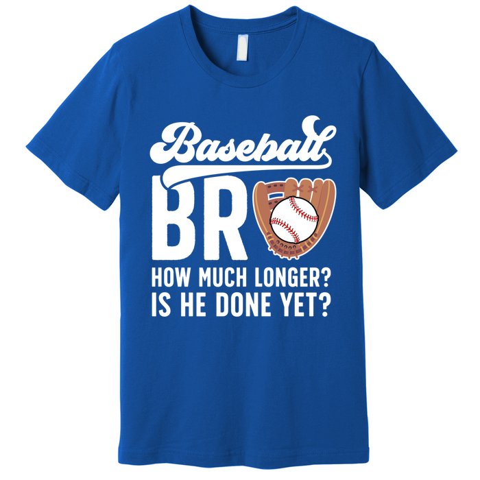 Funny Baseball Brother Baseball PlayerS Brother Gift Premium T-Shirt