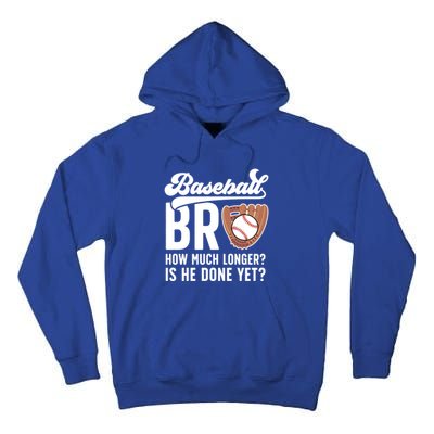 Funny Baseball Brother Baseball PlayerS Brother Gift Tall Hoodie