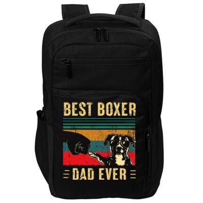 Funny Best Boxer Dad Ever Funny Boxer Dog Dad Fathers Day Impact Tech Backpack