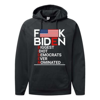 Fuck Biden Biggest Idiot Ever Performance Fleece Hoodie