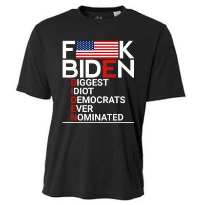 Fuck Biden Biggest Idiot Ever Cooling Performance Crew T-Shirt