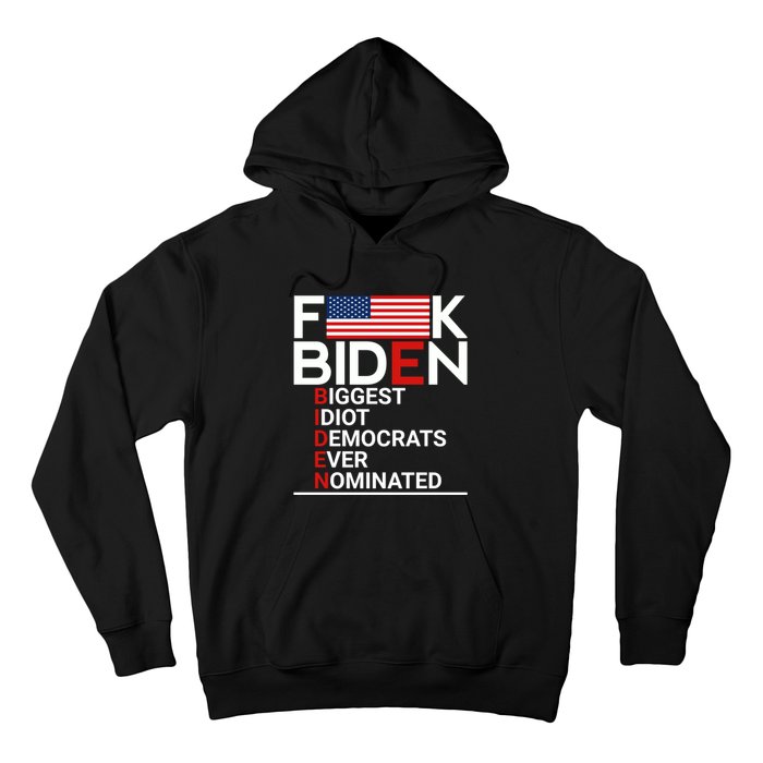 Fuck Biden Biggest Idiot Ever Hoodie